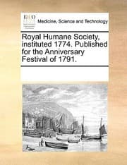 Tapa de Royal Humane Society Instituted 1774 Published for the Anniversary Festival of 1791