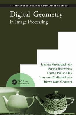 Tapa de Digital Geometry in Image Processing
Iit Kharagpur Research Monograph
