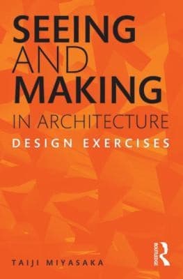 Tapa de Seeing And Making In Architecture