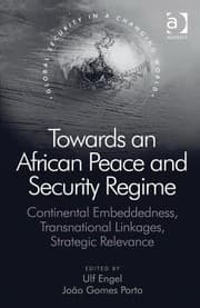 Tapa de Towards An African Peace And Security Regime Continental Embeddedness Transnational Linkages Strategic Relevance