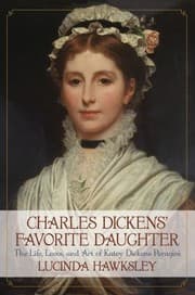 Tapa de Charles Dickens Favorite Daughter The Life Loves And Art Of Katey Dickens Perugini