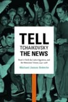 Tapa de Tell Tchaikovsky The News Rock N Roll The Labor Question And The Musicians Union 19421969