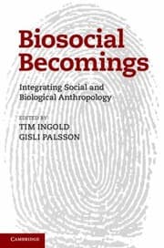 Tapa de Biosocial Becomings Integrating Social And Biological Anthropology
