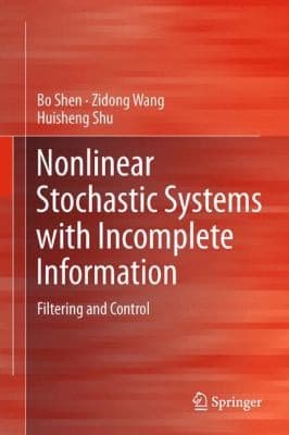 Tapa de Nonlinear Stochastic Systems With Incomplete Information Filtering And Control