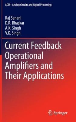 Tapa de Current Feedback Operational Amplifiers And Their Applications