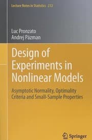 Tapa de Design Of Experiments In Nonlinear Models Asymptotic Normality Optimality Criteria And Smallsample Properties