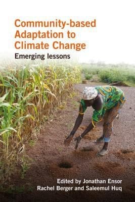 Tapa de Communitybased Adaptation To Climate Change Emerging Lessons
