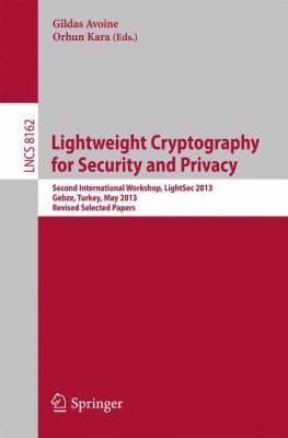 Tapa de Lightweight Cryptography for Security and Privacy
Lecture Notes in Computer Science Security and Cryptology