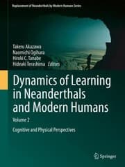 Tapa de Dynamics Of Learning In Neanderthals And Modern Humans Vol 2 Cognitive And Physical Perspectives