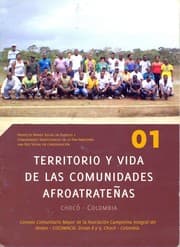 Tapa de Territorio y vida de las comunidades afroatrateñas Chocó - Colombia