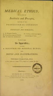 Tapa de Medical ethics, or, a code of institutes and precepts, adapted to the professional conduct of physicians and surgeons ... to which is added an appendix, containing a discourse on hospital duties