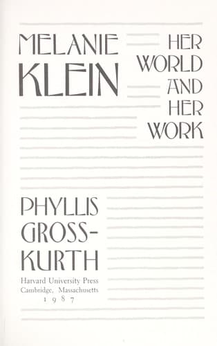 Tapa de Melanie Klein : her world and her work