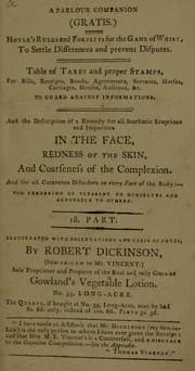 Tapa de A parlour companion (gratis). Hoyle's rules and forfeit for the game of whist. ... Table of taxes. ... And the description of a remedy for all scorbutic eruptions and impurities in the face ... 1st part. Illustrated with observations and cases of cures