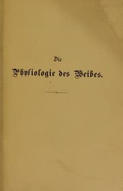 Tapa de Die Physiologie des Weibes