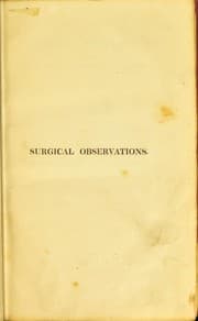 Tapa de Surgical observations on the constitutional origin and treatment of local diseases, and on aneurisms : including directions for the treatment of disorders of the digestive organs