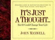 Tapa de It's Just a Thought ..but It Could Change Your Life