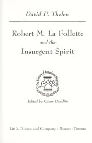 Tapa de Robert M. La Follette and the insurgent spirit