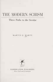 Tapa de The modern schism: three paths to the secular