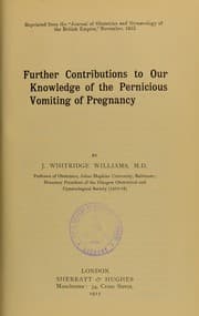 Tapa de Further contributions to our knowledge of the pernicious vomiting of pregnancy