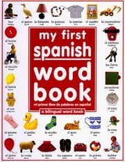 Tapa de My First Spanish Word Book / Mi Primer Libro De Palabras En Español