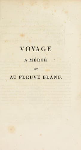 Tapa de Voyage © M©♭ro©♭, au Fleuve Blanc, au-del© de F©Øzoql dans le midi du royaume de Senn©Ør, © Syouah et dans cinq autres oasis; fait dans les ann©♭es 1819, 1820, 1821 et 1822