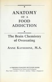 Tapa de Anatomy of a food addiction