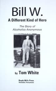Tapa de Bill W., a different kind of hero