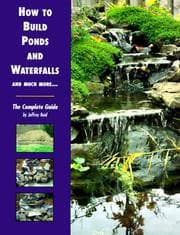 Tapa de How to Build Ponds and Waterfalls