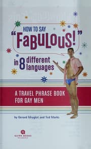 Tapa de La How To Say Fabulous! In 8 Different Languages: A Travel Phrase Book For Gay Men
