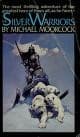 Tapa de The Silver Warriors (Eternal Champion, Bk. 2)