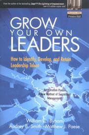 Tapa de Grow your own leaders : how to identify, develop, and retain leadership talent