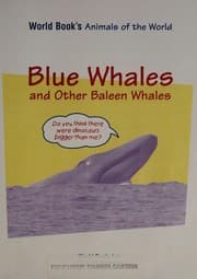 Tapa de Blue Whales And Other Baleen Whales (World Book's Animals of the World)