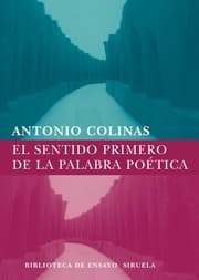 Tapa de El sentido primero de la palabra poética