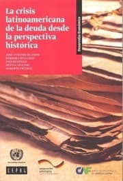Tapa de La crisis latinoamericana de la deuda desde la perspectiva histórica
