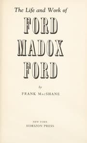 Tapa de The life and work of Ford Madox Ford