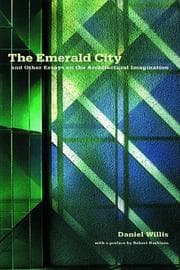 Tapa de The emerald city and other essays on the architectural imagination