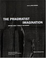 Tapa de The Pragmatist Imagination. Thinking about Things in the Making