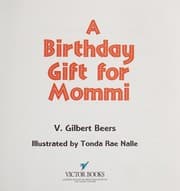 Tapa de A birthday gift for Mommi