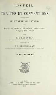 Tapa de Recueil des traités et conventions conclus par le royaume des Pays-Bas avec les puissances étranègers, depuis 1813 jusqu'à nos jours