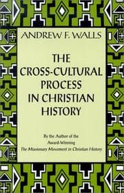 Tapa de The cross-cultural process in Christian history