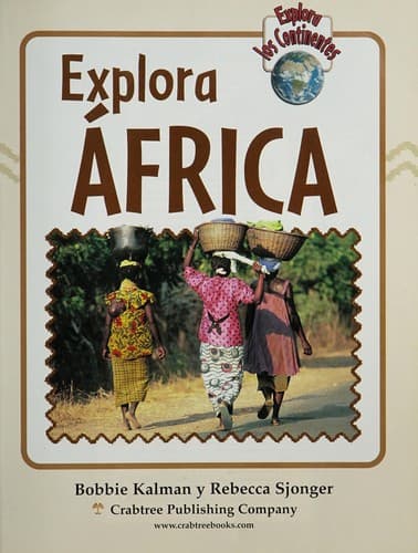 Tapa de Explora Africa (Explora Los Continentes)