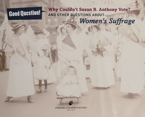 Tapa de Why couldn't Susan B. Anthony vote?