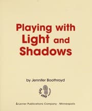 Tapa de Playing with light and shadows