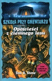Tapa de Szkoła przy cmentarzu. Opowieści z ciemnego lasu