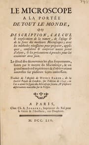 Tapa de Le microscope a la portée de tout le monde; ou, Description ... de la nature, de l'usage & de la force des meilleurs microscopes; avec les méthodes nécessaires pour préparer ... toutes sortes d'objets ... Le détail des découvertes les plus surprenantes, faites par le moyen du microscope, & un grand nombre d'expériences & d'observations nouvelles sur plusieurs sujets intéressans