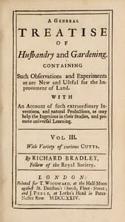 Tapa de A general treatise of husbandry and gardening. Containing such observations and experiments as are new and useful for the improvement of land. With an account of such extraordinary inventions, and natural productions, as may help the ingenious in their studies, and promote universal learning ...