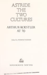 Tapa de Astride the two cultures : Arthur Koestler at 70