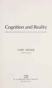 Tapa de Cognition and reality : principles and implications of cognitive psychology