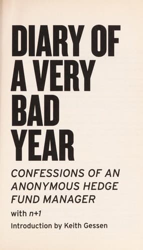 Tapa de Diary of a very bad year : confessions of an anonymous hedge fund manager
