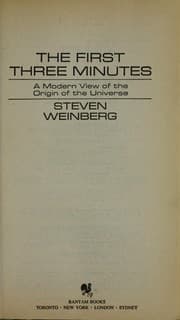 Tapa de The first three minutes : a modern view of the origin of the universe